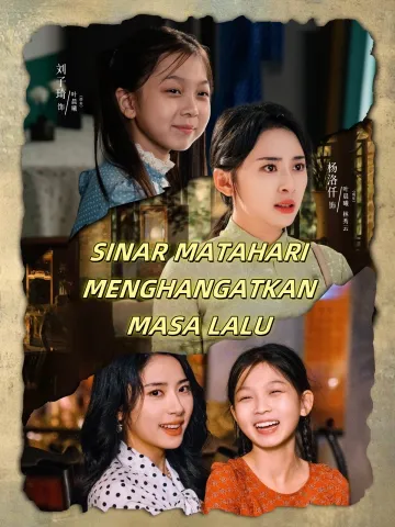 SINAR MATAHARI MENGHANGATKAN MASA LALU